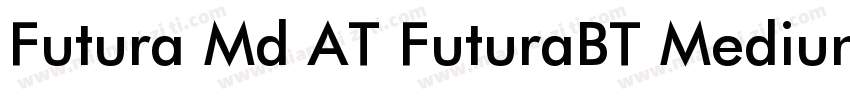 Futura Md AT FuturaBT MediumMedium字体转换